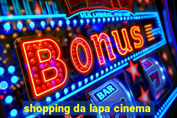 shopping da lapa cinema